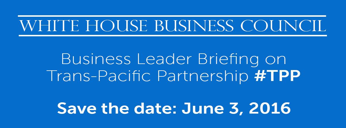 Business Leader Briefing on Trans-Pacific Partnership