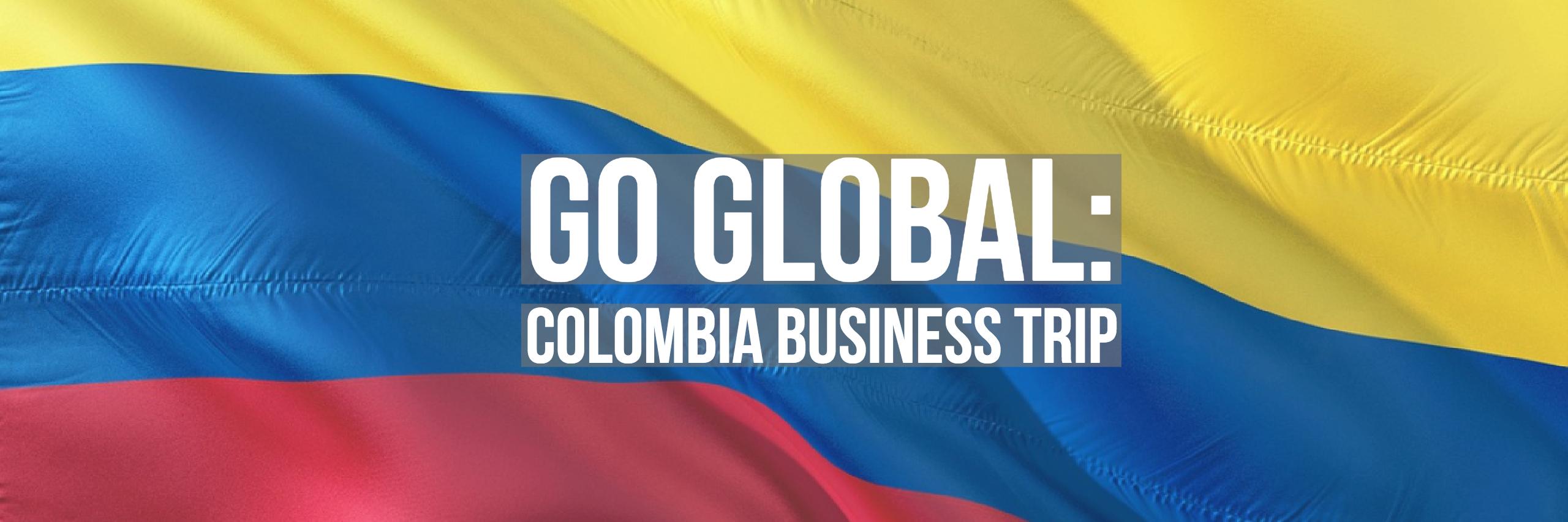 Go Global: Colombia Business Trip Scheduled for February