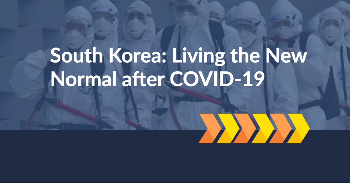 South Korea, Living the New Normal