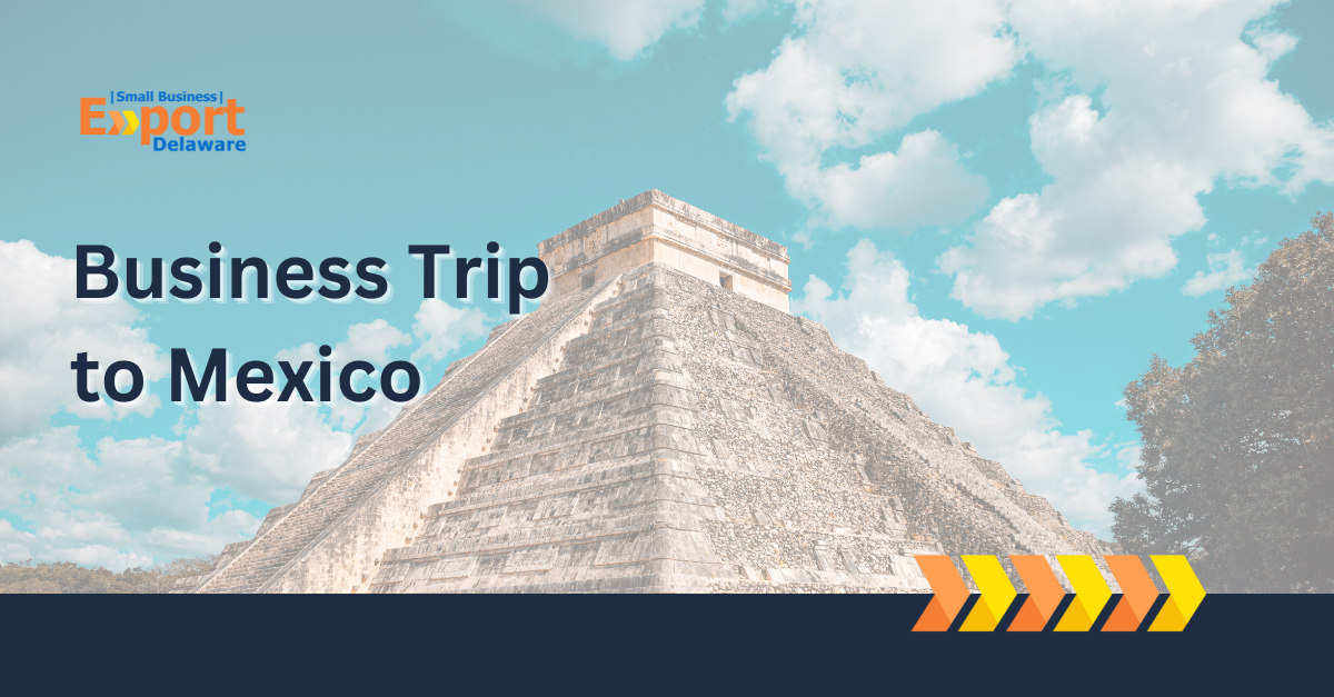 Mexico Business Trip 2024