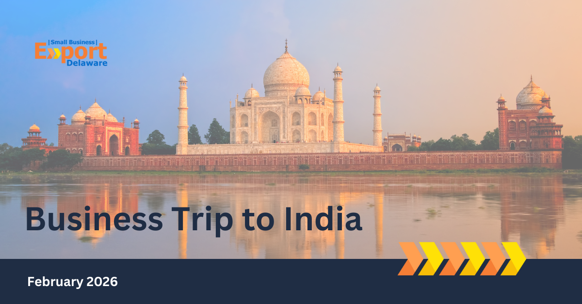 India Business Trip with Export Delaware, February 2026